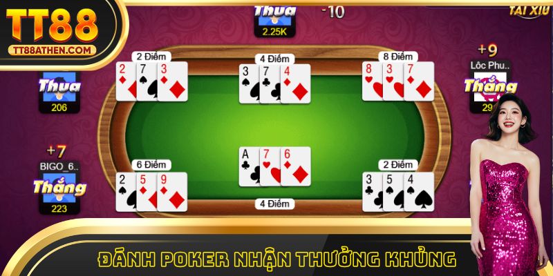 Đánh poker nhận thưởng khủng 